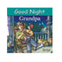 good night grandpa book - shows grandpa in rocking chair with grandson on his lap