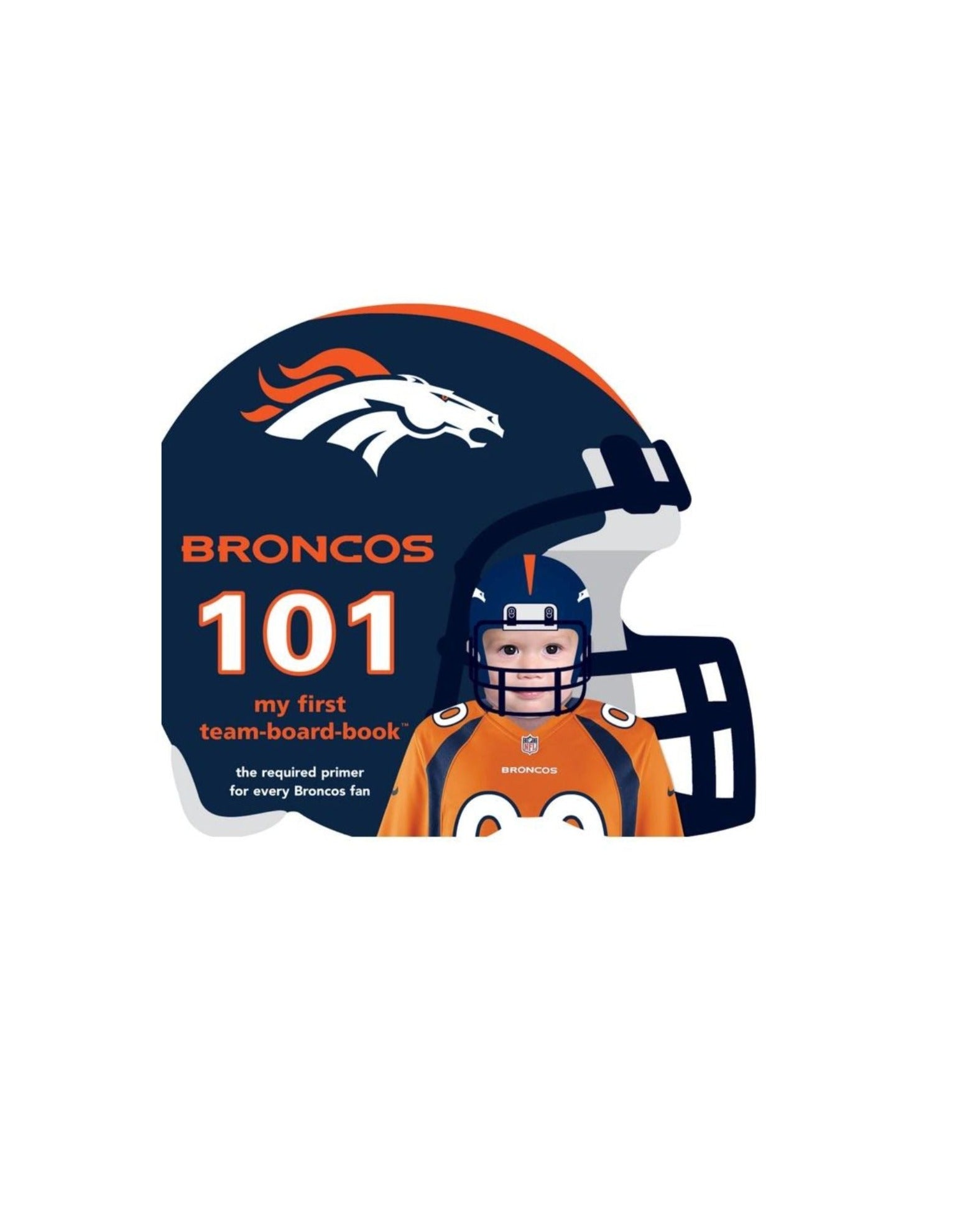 denver broncos 101 book