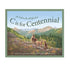 c is for centennial: a colorado alphabet book 