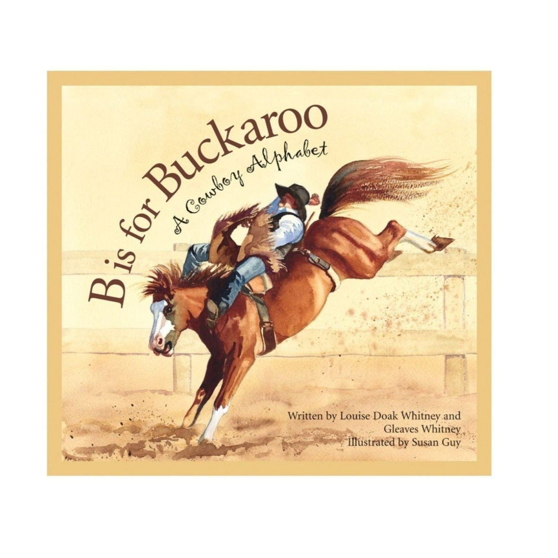 b is for buckaroo book cover. Shows a cowboy riding a horse.