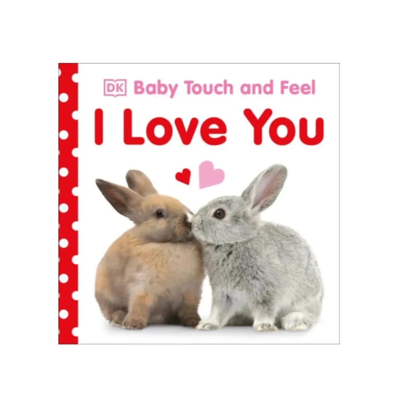 Baby Touch and Feel I Love You book cover showing two bunnies kissing